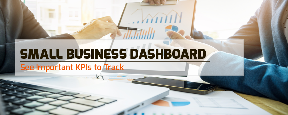 Small Business Dashboard – See Important KPIs to Track