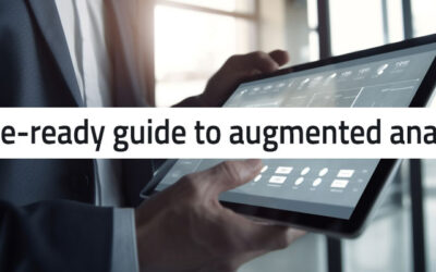 A Step-by-Step Guide to Embracing Augmented Analytics in the Future