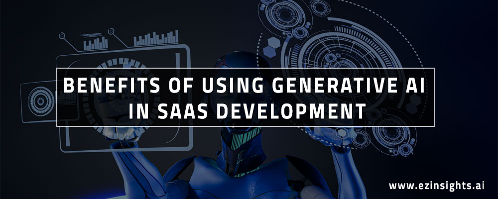 10 Benefits of Using Generative AI in SaaS Development