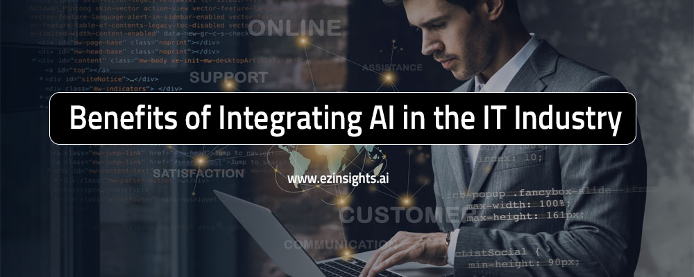 7 Key Benefits of Integrating AI in the IT Industry