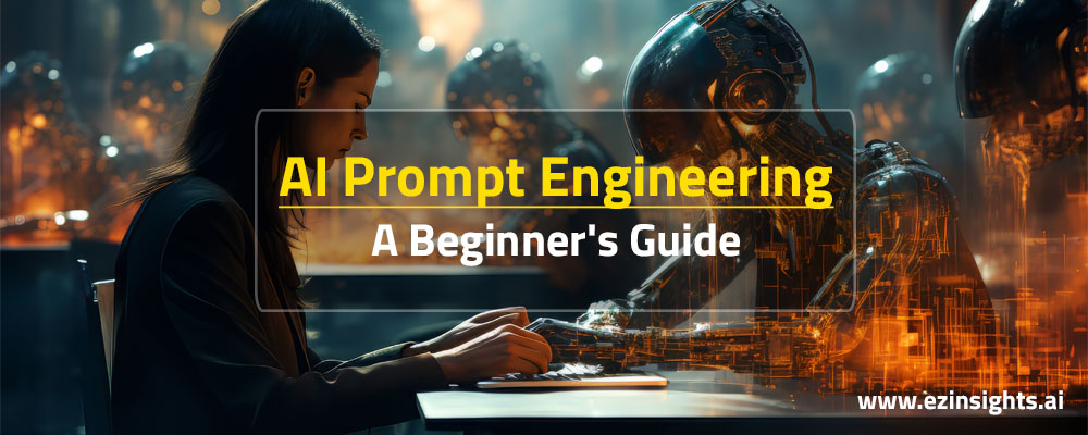 A Beginner’s Guide to AI Prompt Engineering