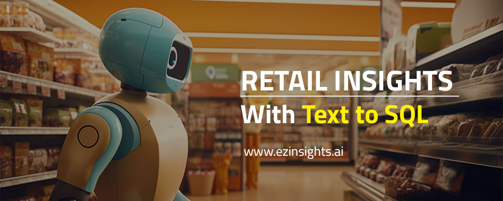 Instant Retail Insights with Text to SQL for Smart Decisions