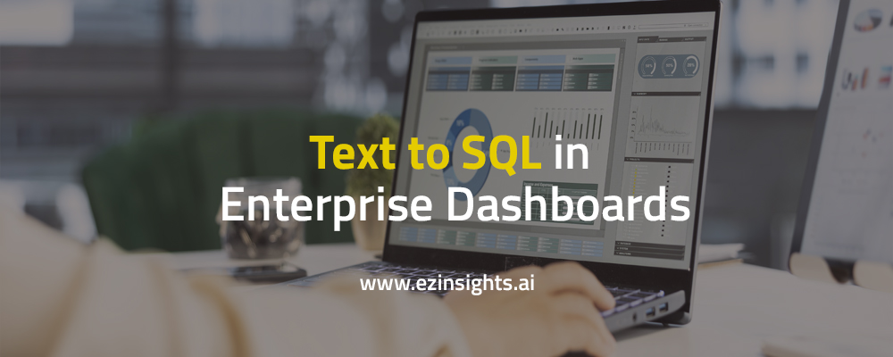 Text‑to‑SQL in Enterprise Dashboards Use Cases, Challenges, and ROI