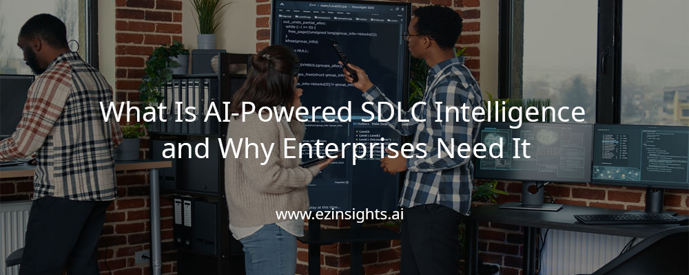 What Is AI-Powered SDLC Intelligence and Why Enterprises Need It